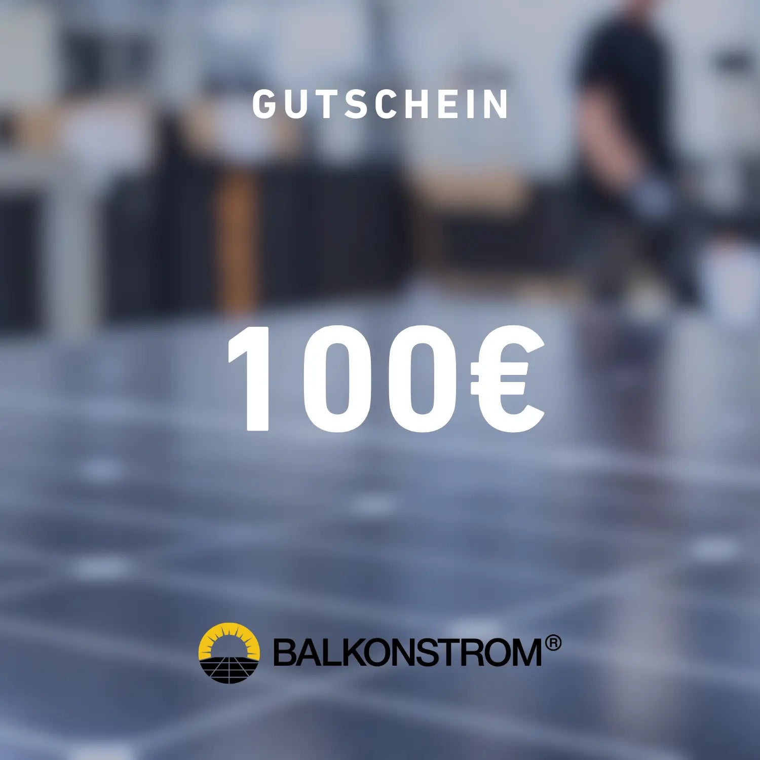 Balkonstrom Gutschein 100 €